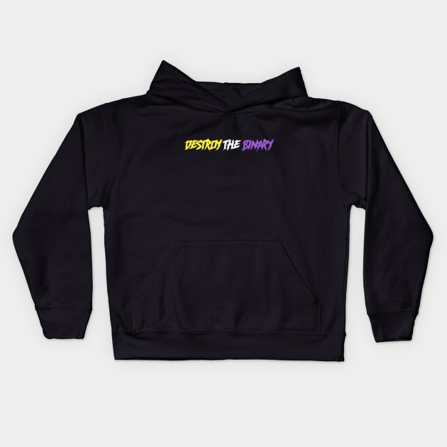 Destroy The Binary - Non-binary flag Kids Hoodie by XanaNouille